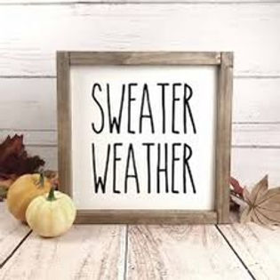 sweater weather sign